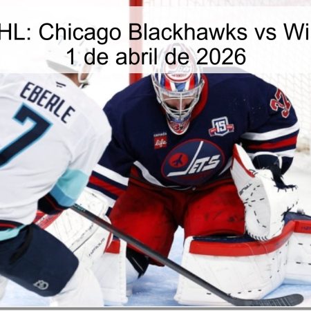 Pronóstico NHL: Chicago Blackhawks vs Winnipeg Jets – 1 de abril de 2026