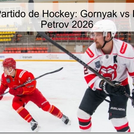 Pronóstico Partido de Hockey: Gornyak vs Molot – Copa Petrov 2026