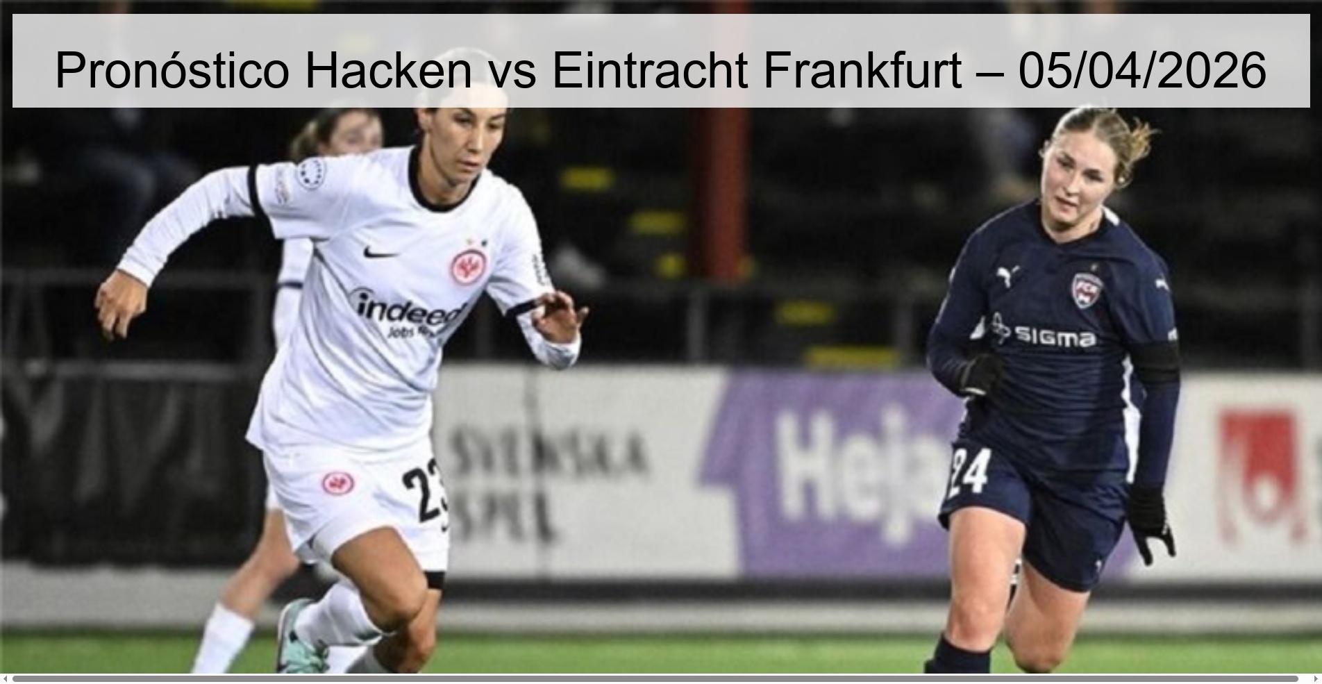 Hacken vs Eintracht Frankfurt Prediction – 04/05/2026