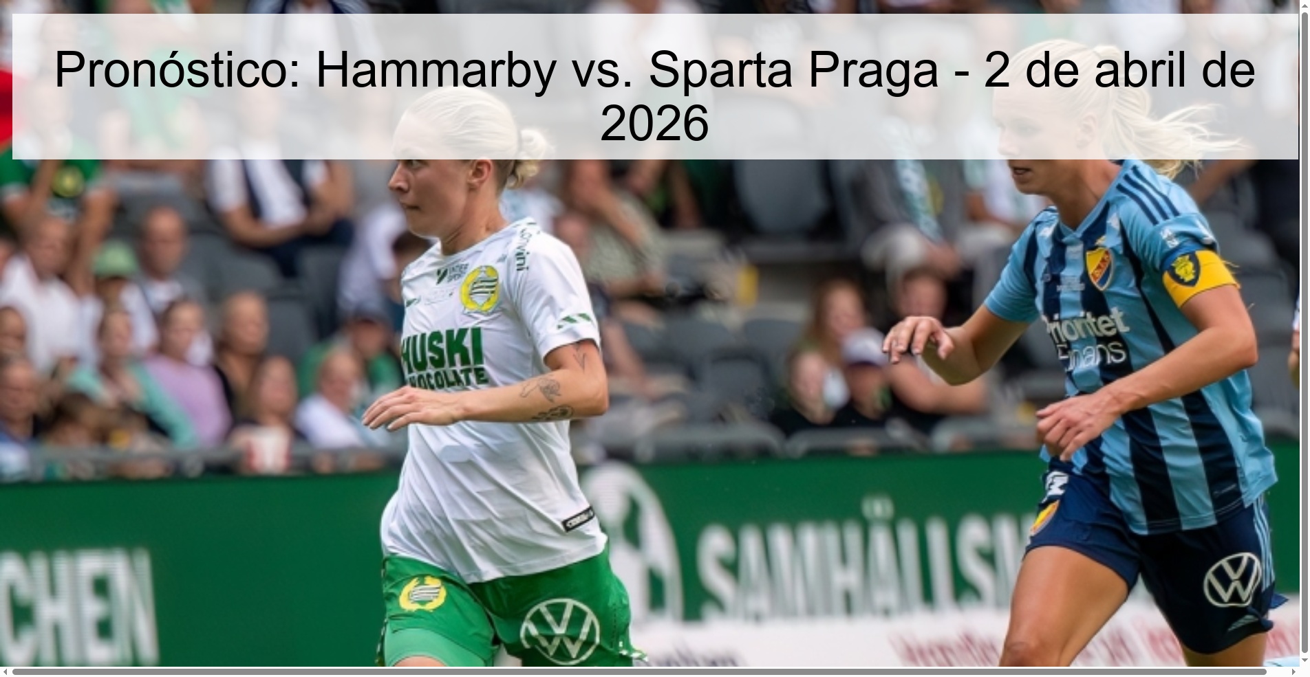 Pronóstico: Hammarby vs. Sparta Praga - 2 de abril de 2026