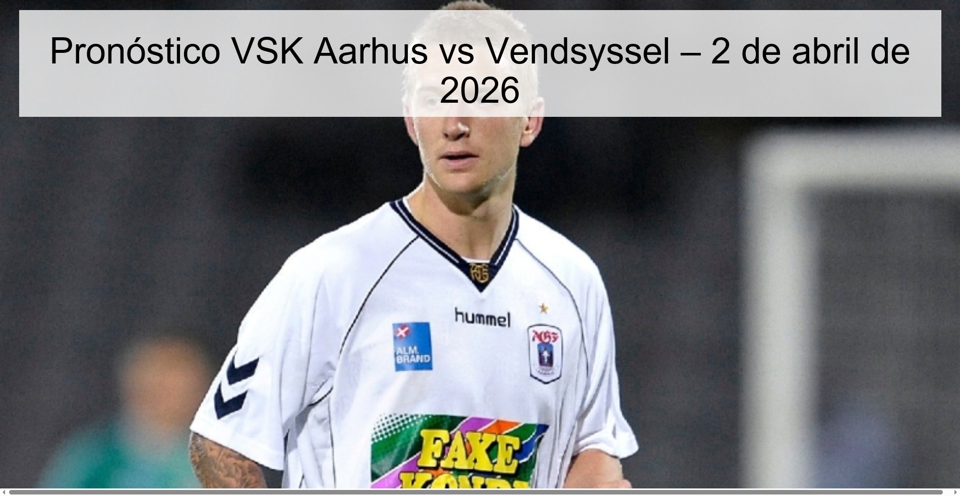VSK Aarhus vs Vendsyssel Prediction – April 2, 2026 VSK Aarhus vs Vendsyssel Prediction – April 2, 2026