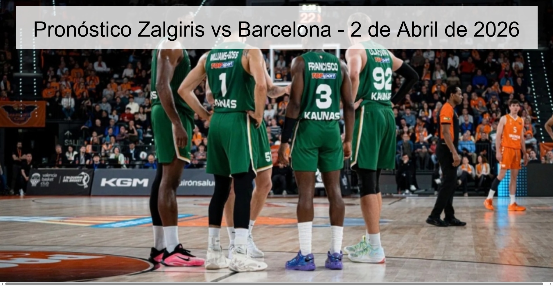 Pronóstico Zalgiris vs Barcelona - 2 de Abril de 2026