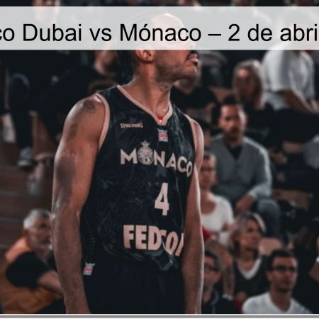 Pronóstico Dubai vs Mónaco – 2 de abril de 2026