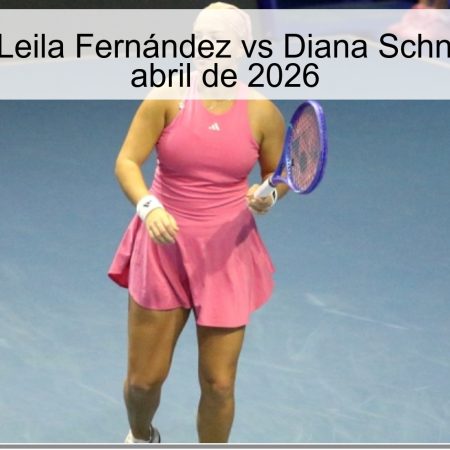 Pronóstico Leila Fernández vs Diana Schneider – 2 de abril de 2026