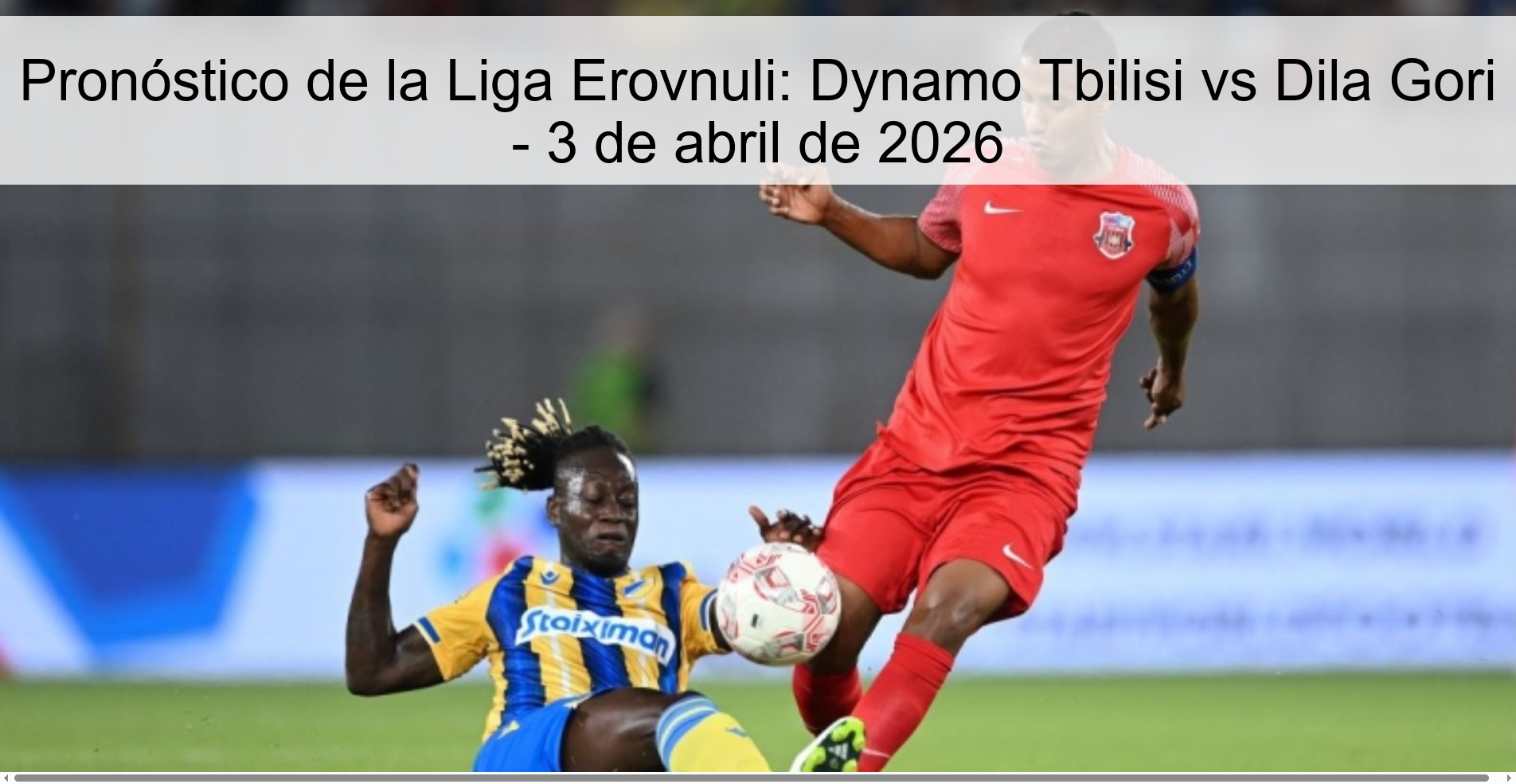 Erovnuli League Prediction: Dynamo Tbilisi vs Dila Gori – April 3, 2026