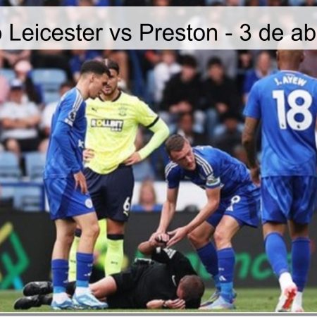 Pronóstico Leicester vs Preston – 3 de abril de 2026
