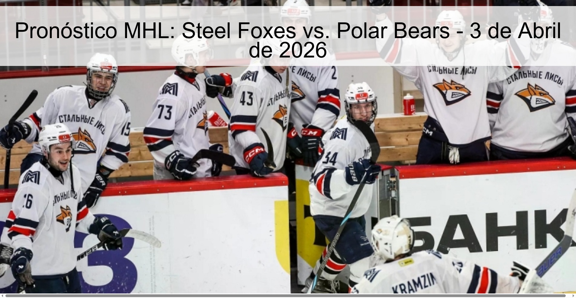 MHL Prediction: Steel Foxes vs. Polar Bears - April 3, 2026