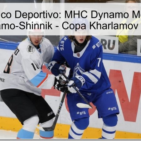 Pronóstico Deportivo: MHC Dynamo Moscú vs. Dynamo-Shinnik – Copa Kharlamov 2026