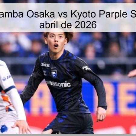 Pronóstico Gamba Osaka vs Kyoto Parple Sanga – 04 de abril de 2026