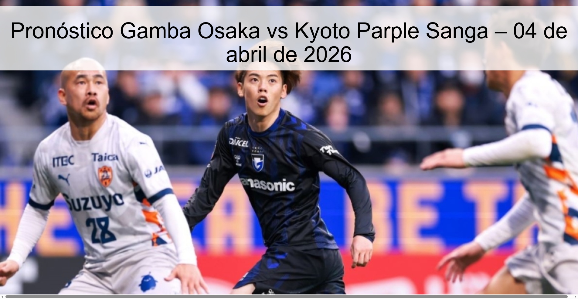 Gamba Osaka vs Kyoto Parple Sanga Prediction – April 4, 2026
