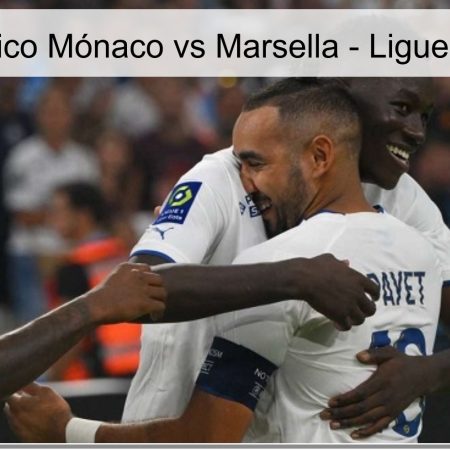 Pronóstico Mónaco vs Marsella – Ligue 1, 2026