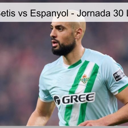 Pronóstico Betis vs Espanyol – Jornada 30 La Liga 2026