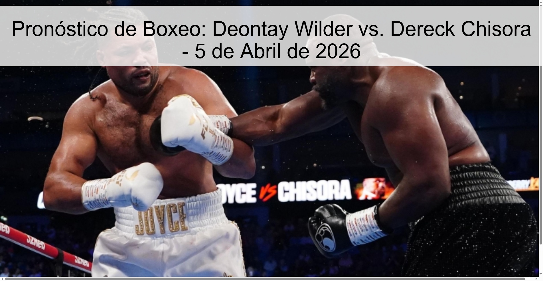 Boxing Prediction: Deontay Wilder vs. Dereck Chisora ​​- April 5, 2026