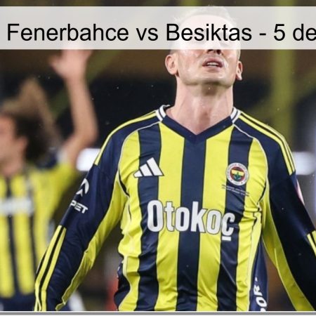 Pronóstico Fenerbahce vs Besiktas – 5 de abril 2026