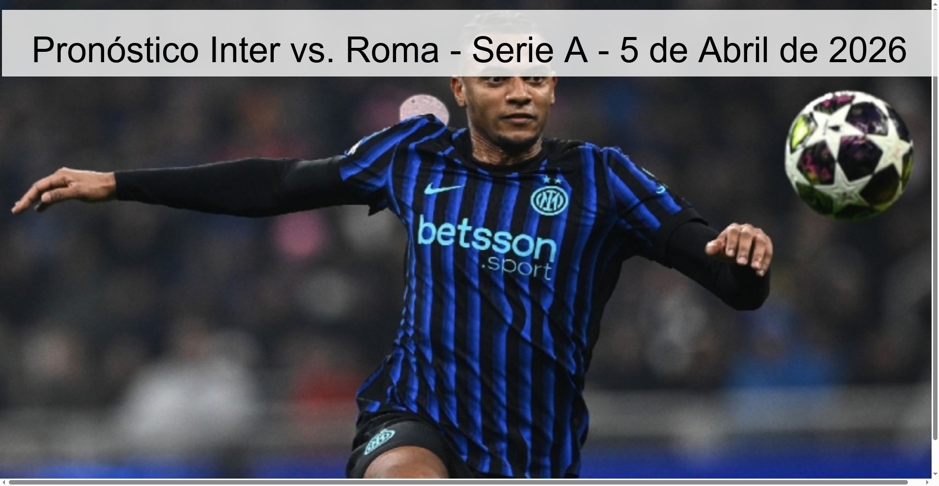 Pronóstico Inter vs. Roma - Serie A - 5 de Abril de 2026
