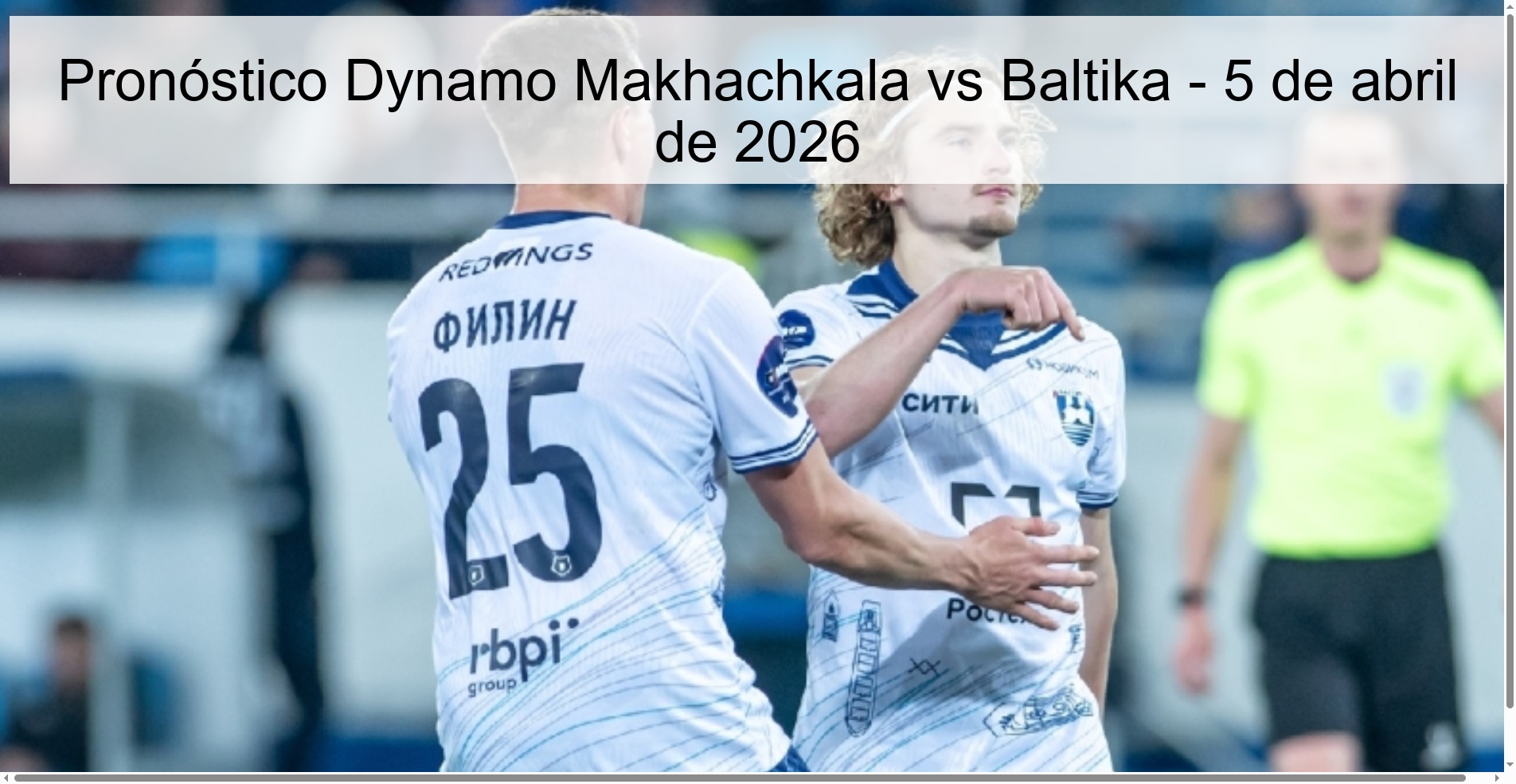 Pronóstico Dynamo Makhachkala vs Baltika - 5 de abril de 2026 Pronóstico Dynamo Makhachkala vs Baltika - 5 de abril de 2026