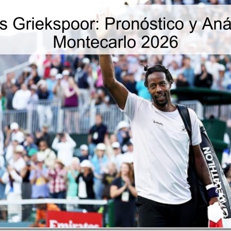 Monfils vs Griekspoor: Pronóstico y Análisis para Montecarlo 2026