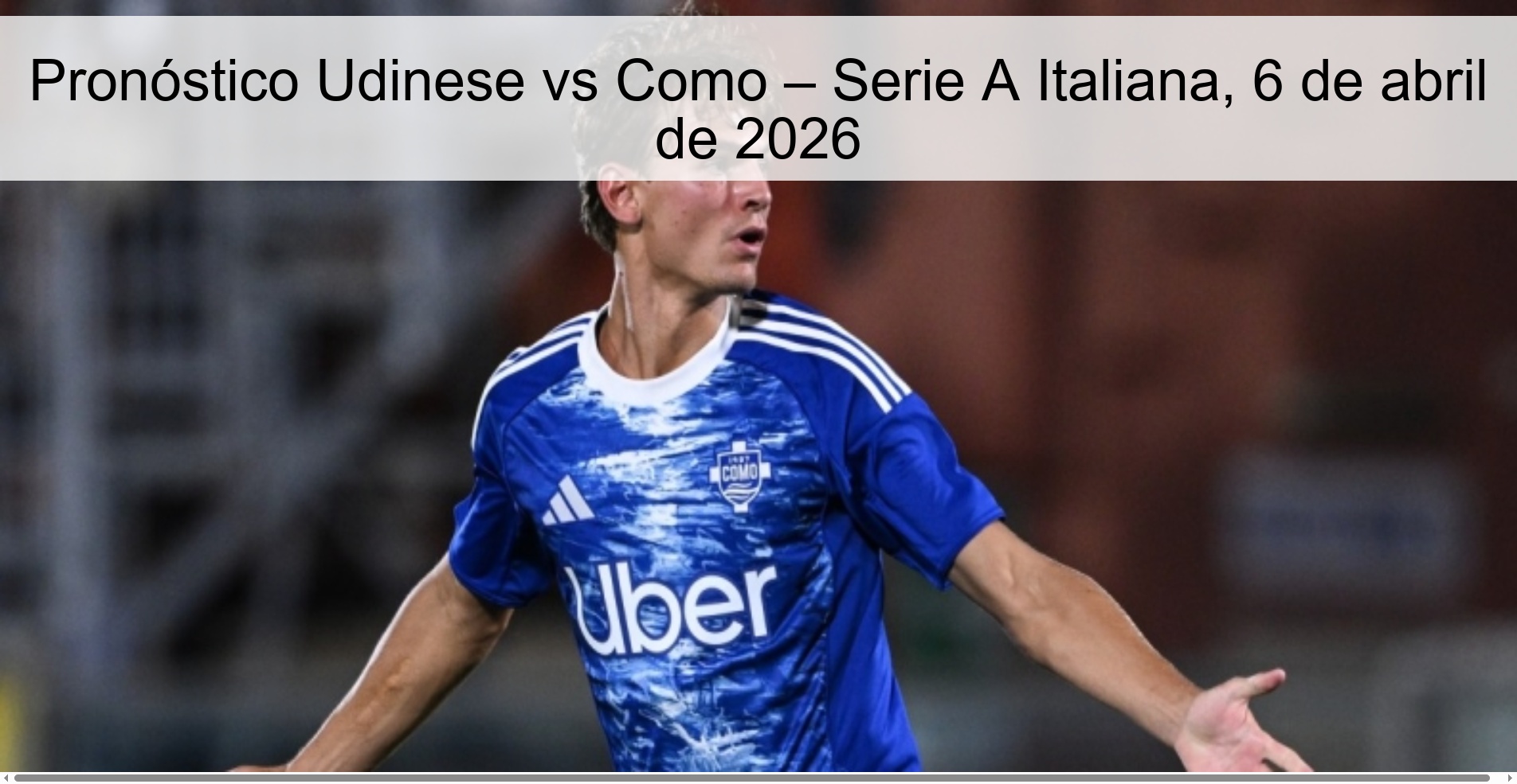 Udinese vs Como Prediction – Italian Serie A, April 6, 2026