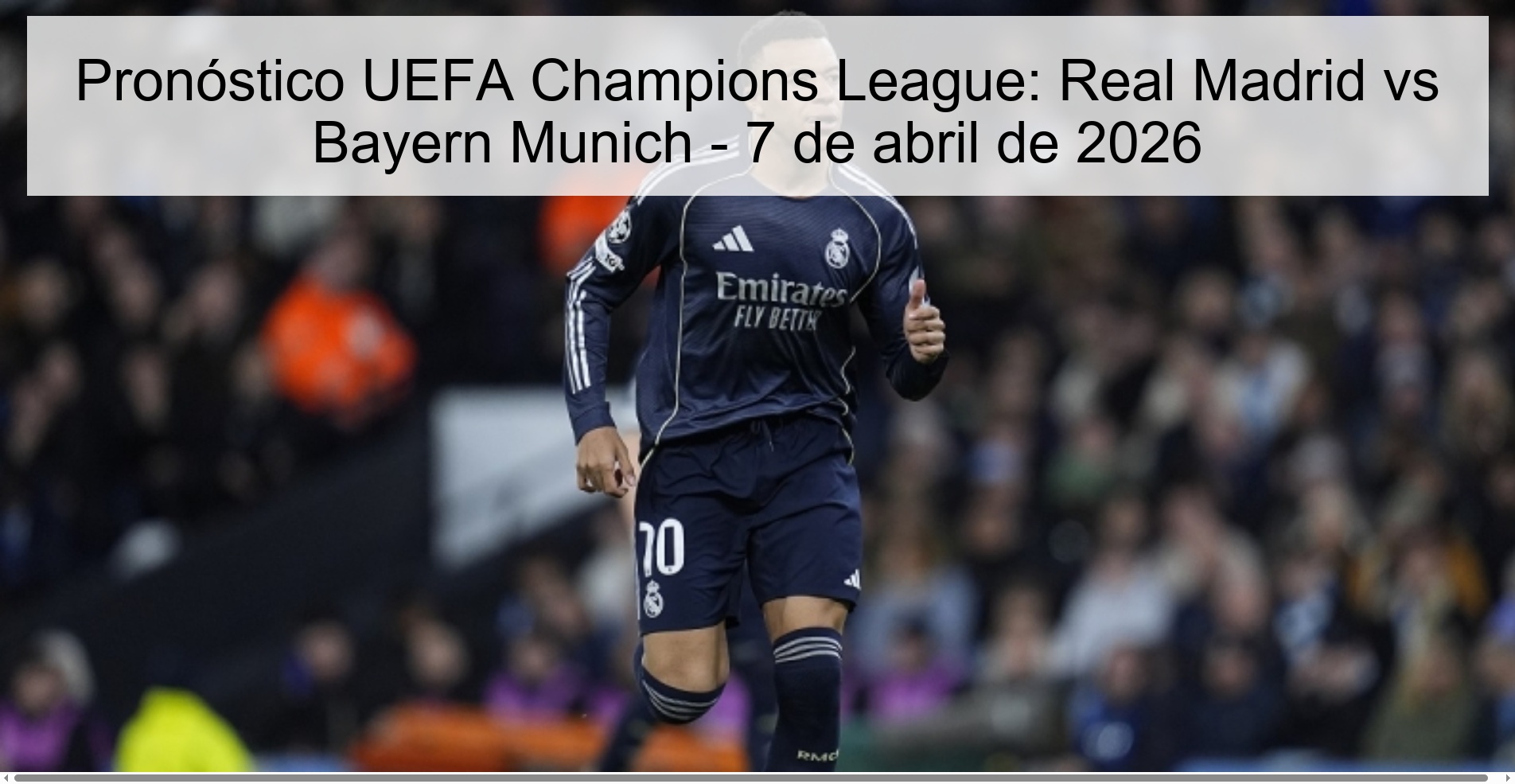 UEFA Champions League Prediction: Real Madrid vs Bayern Munich - April 7, 2026
