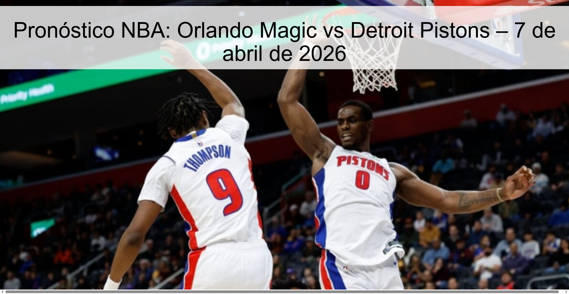 NBA Prediction: Orlando Magic vs Detroit Pistons – April 7, 2026