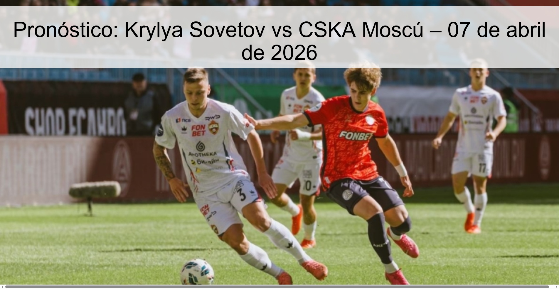 Prediction: Krylya Sovetov vs CSKA Moscow – April 7, 2026