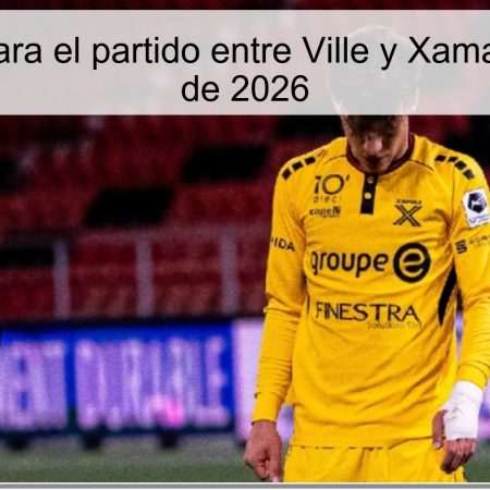 Pronóstico para el partido entre Ville y Xamax – 7 de abril de 2026