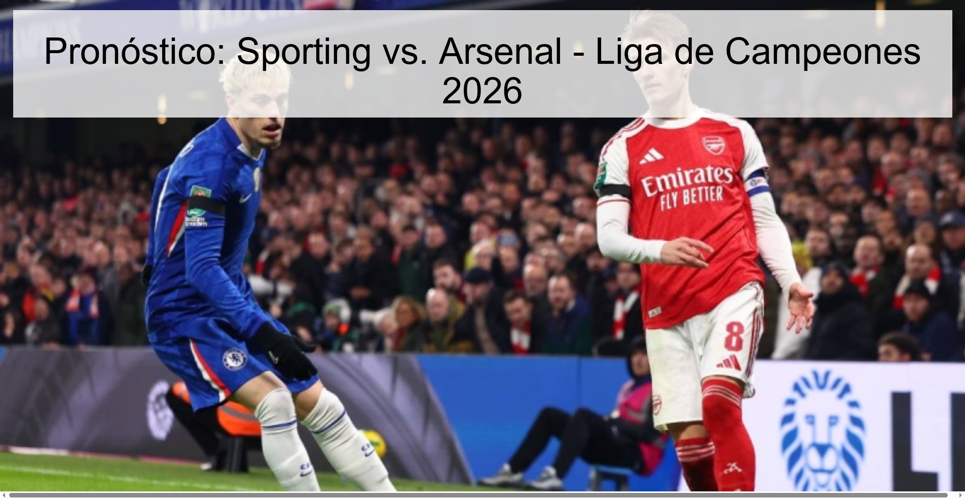 Prediction: Sporting vs. Arsenal - Champions League 2026