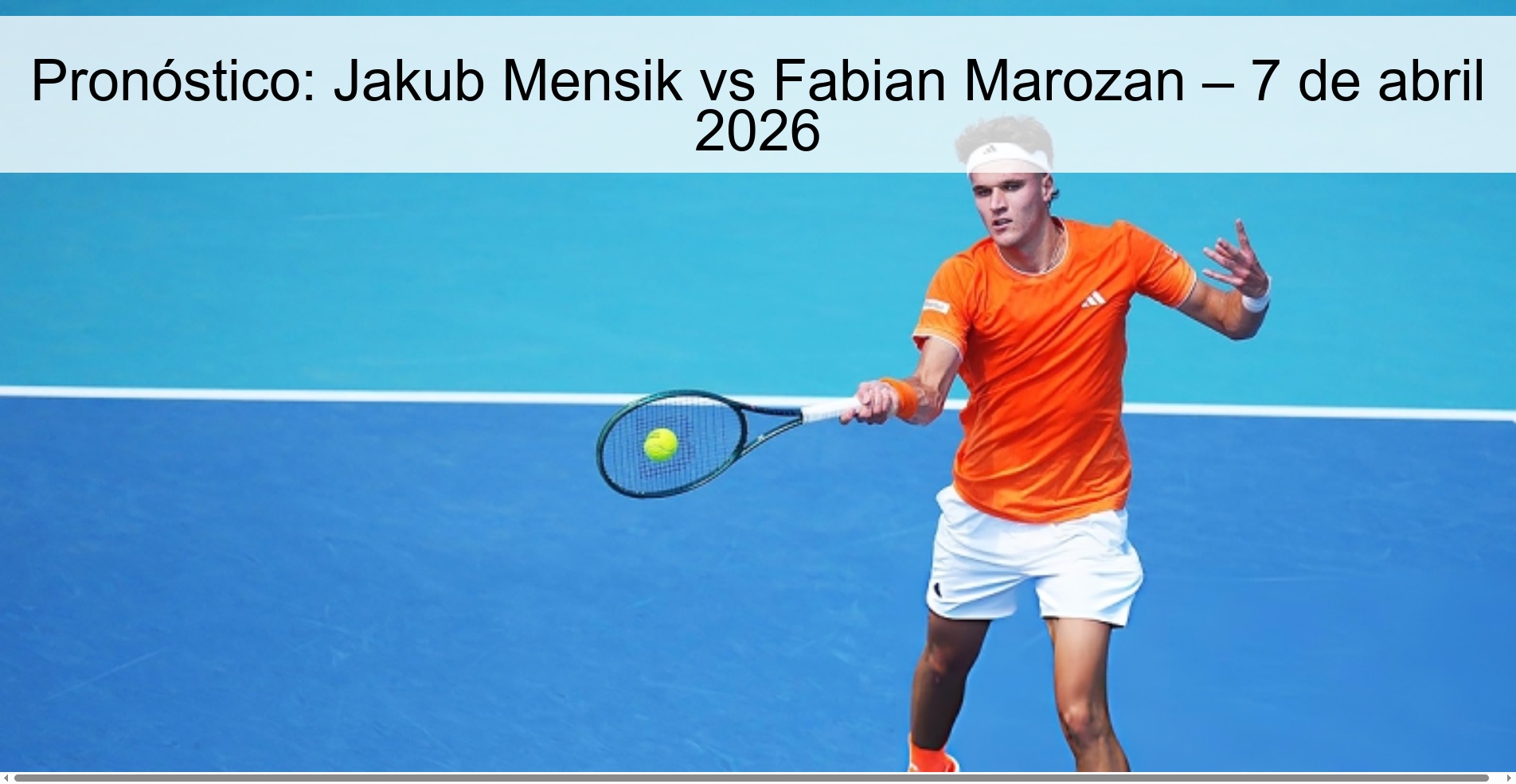 Prediction: Jakub Mensik vs Fabian Marozan – April 7, 2026