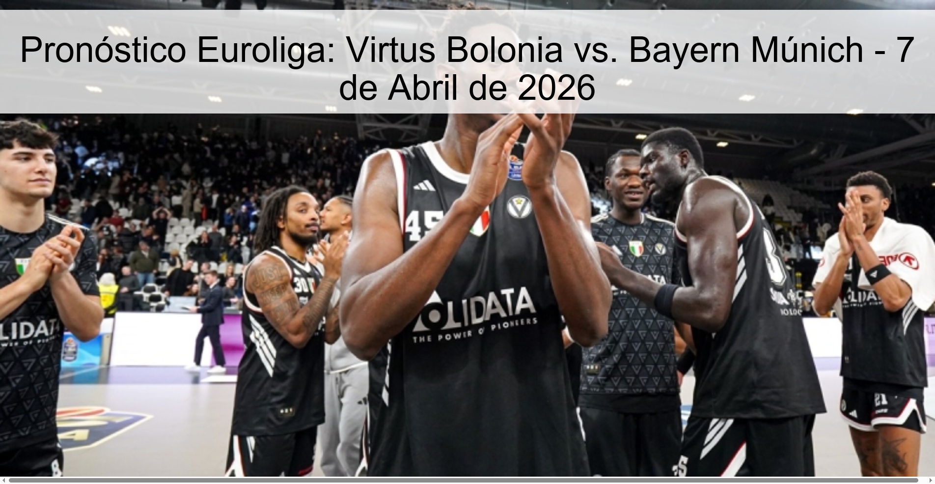Euroleague Prediction: Virtus Bologna vs. Bayern Munich - April 7, 2026