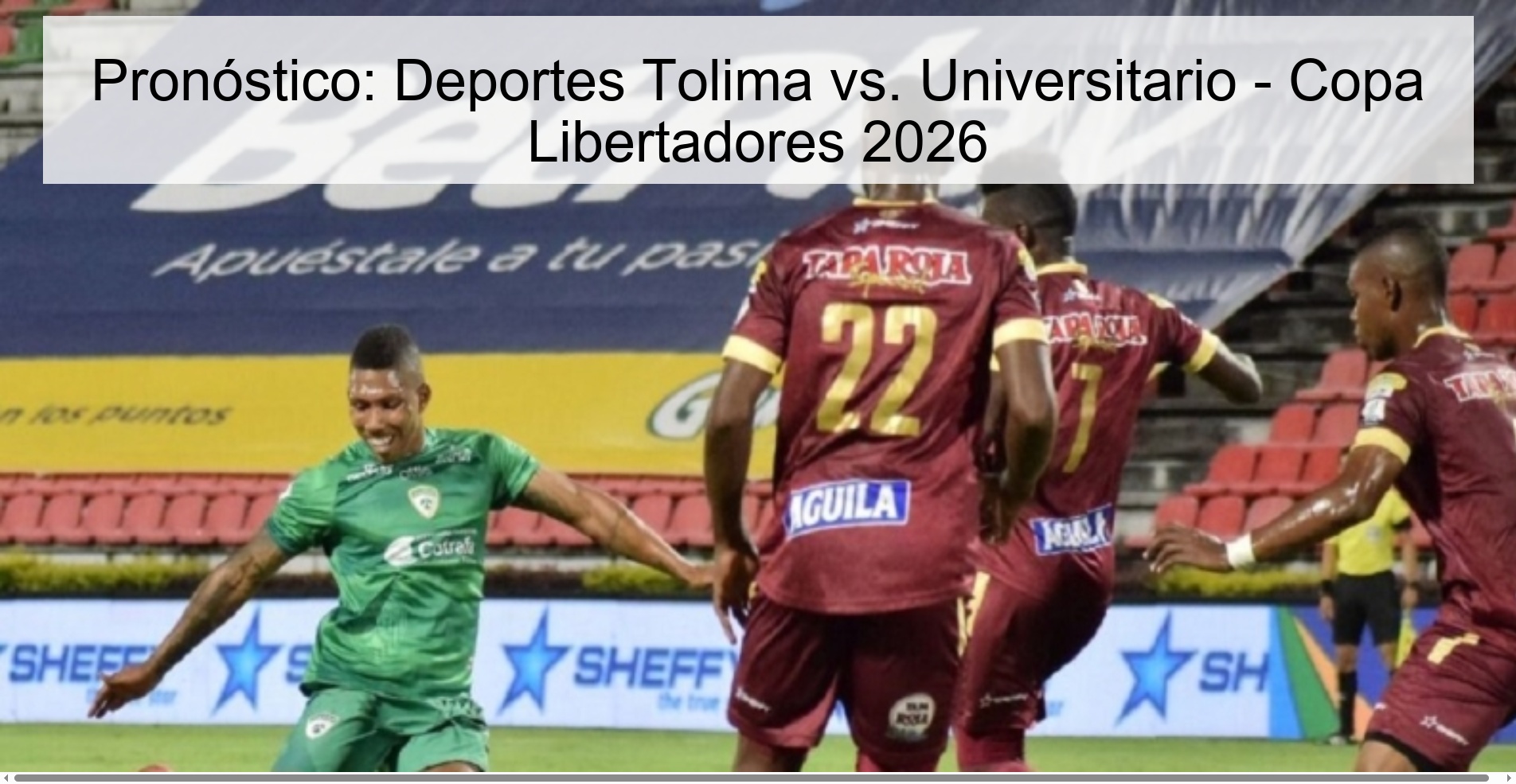 Pronóstico: Deportes Tolima vs. Universitario - Copa Libertadores 2026 Pronóstico: Deportes Tolima vs. Universitario - Copa Libertadores 2026