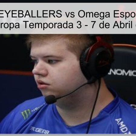 Pronóstico: EYEBALLERS vs Omega Esports – Playoffs CCT Europa Temporada 3 – 7 de Abril de 2026