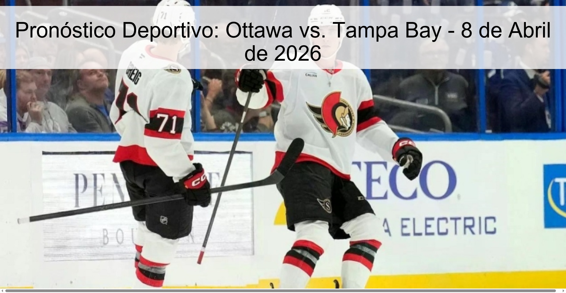 Sports Prediction: Ottawa vs. Tampa Bay - April 8, 2026