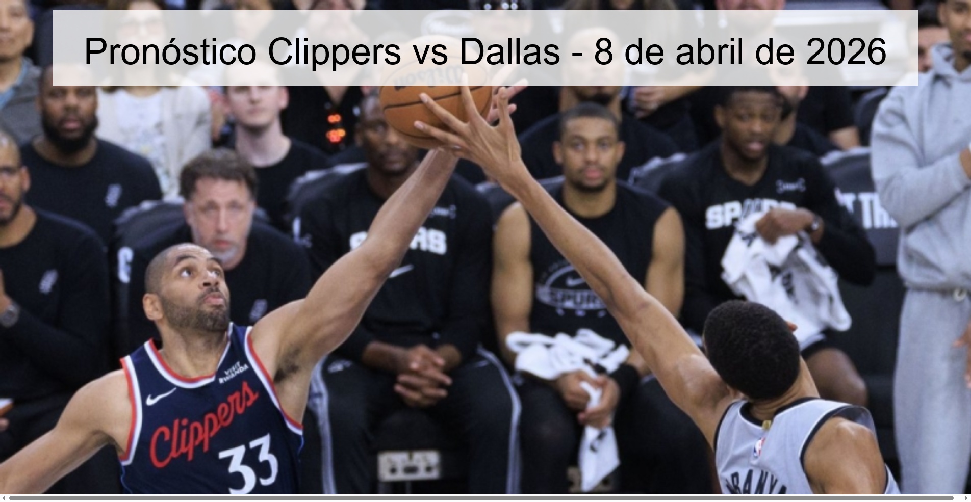 Clippers vs Dallas Prediction - April 8, 2026