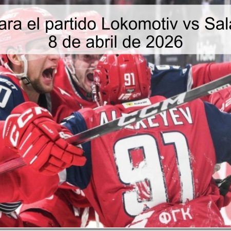 Pronóstico para el partido Lokomotiv vs Salavat Yulaev – 8 de abril de 2026