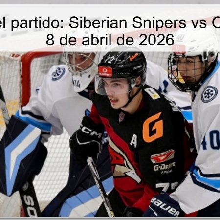 Pronóstico del partido: Siberian Snipers vs Omsk Hawks – 8 de abril de 2026