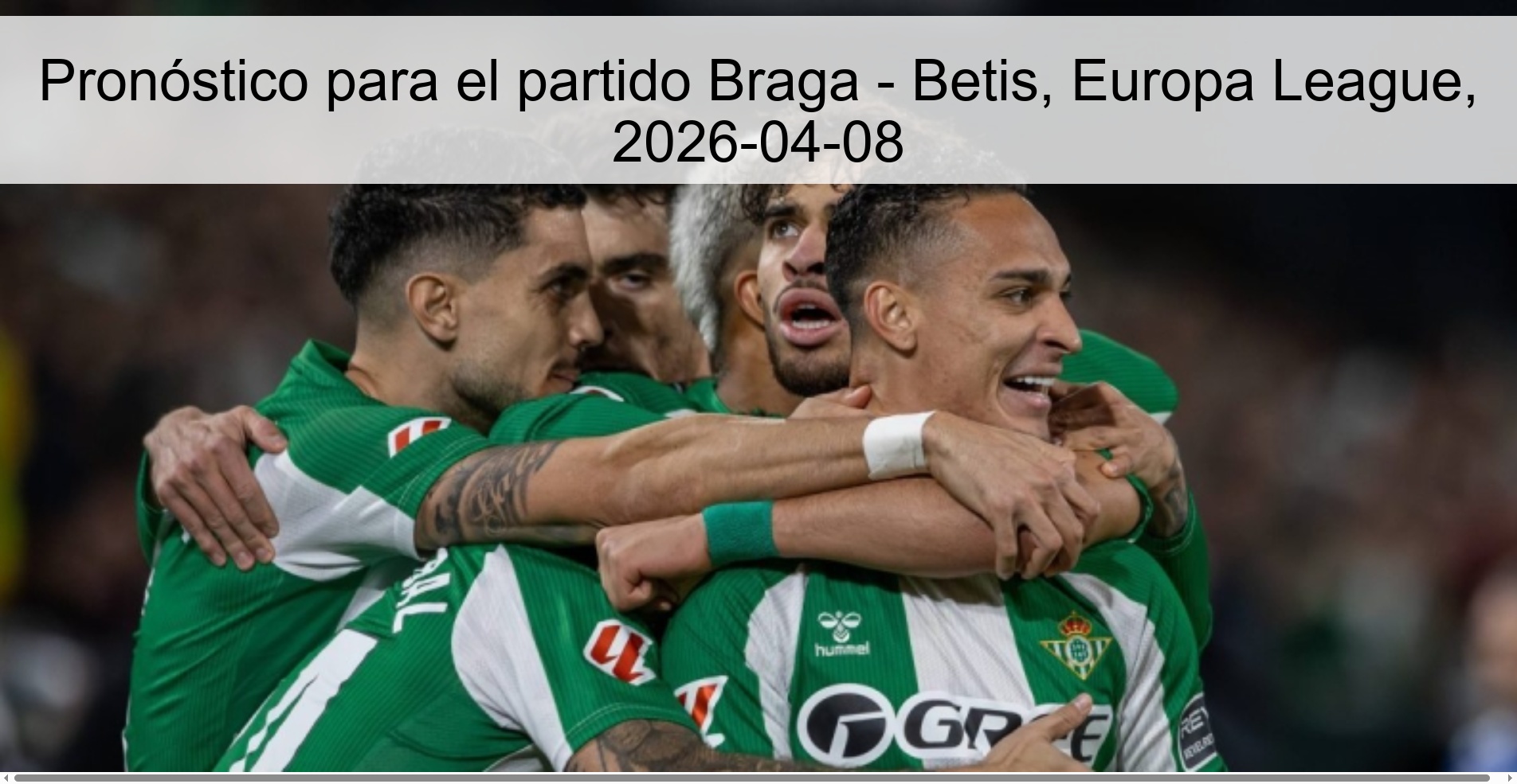 Prediction for the match Braga - Betis, Europa League, 2026-04-08