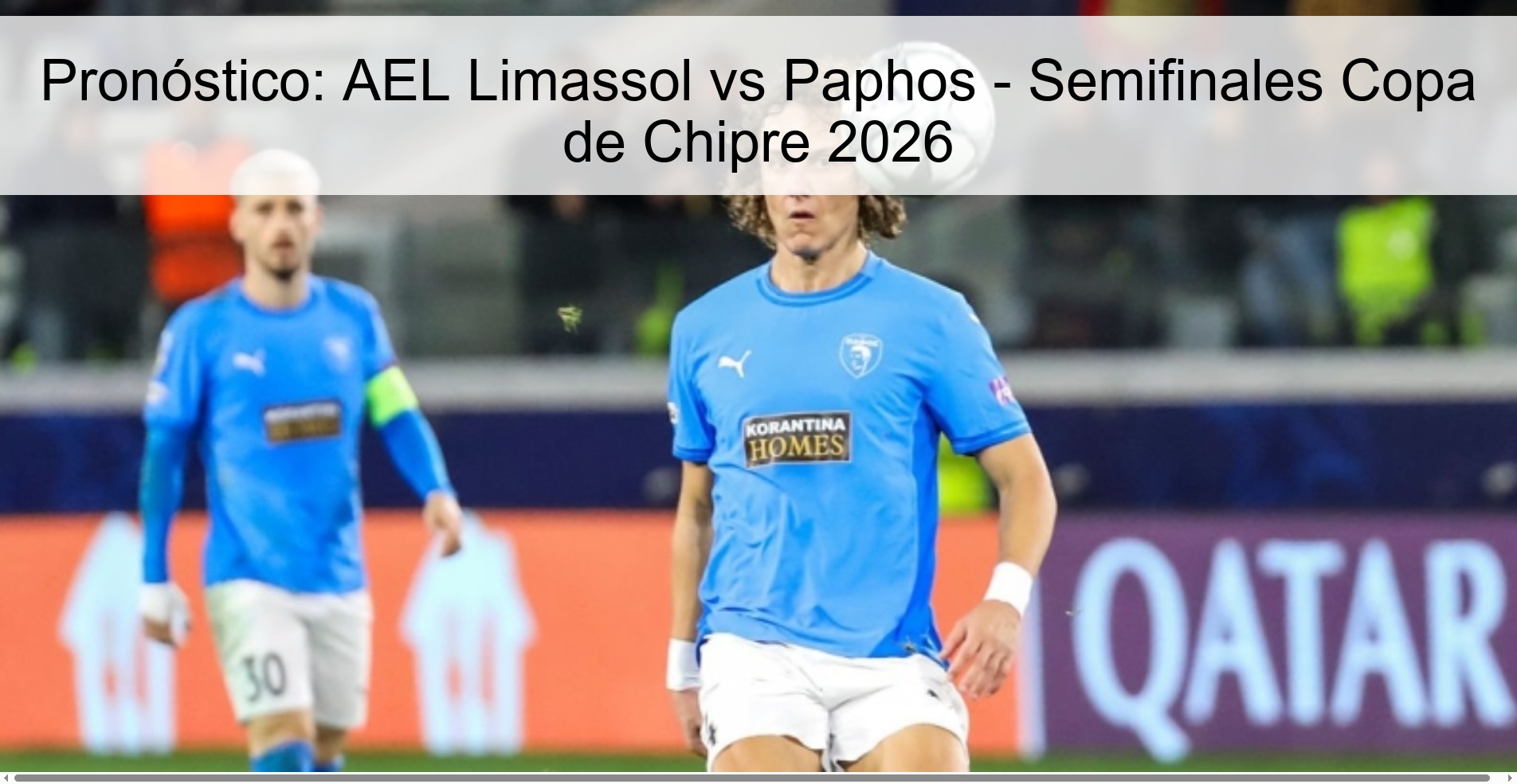 Pronóstico: AEL Limassol vs Paphos - Semifinales Copa de Chipre 2026