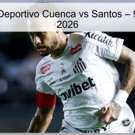 Pronóstico Deportivo Cuenca vs Santos – 9 de abril de 2026