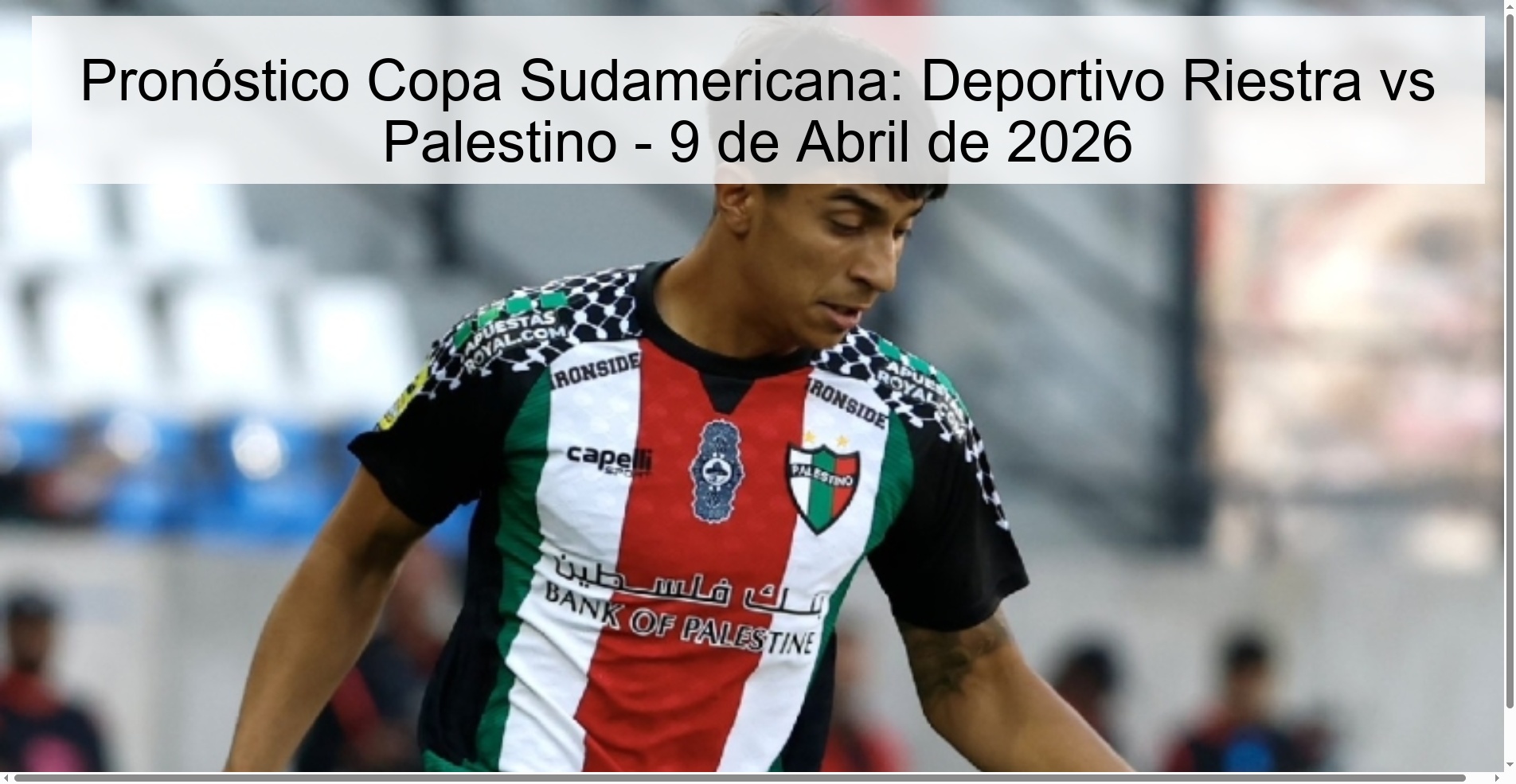 Pronóstico Copa Sudamericana: Deportivo Riestra vs Palestino - 9 de Abril de 2026 Pronóstico Copa Sudamericana: Deportivo Riestra vs Palestino - 9 de Abril de 2026