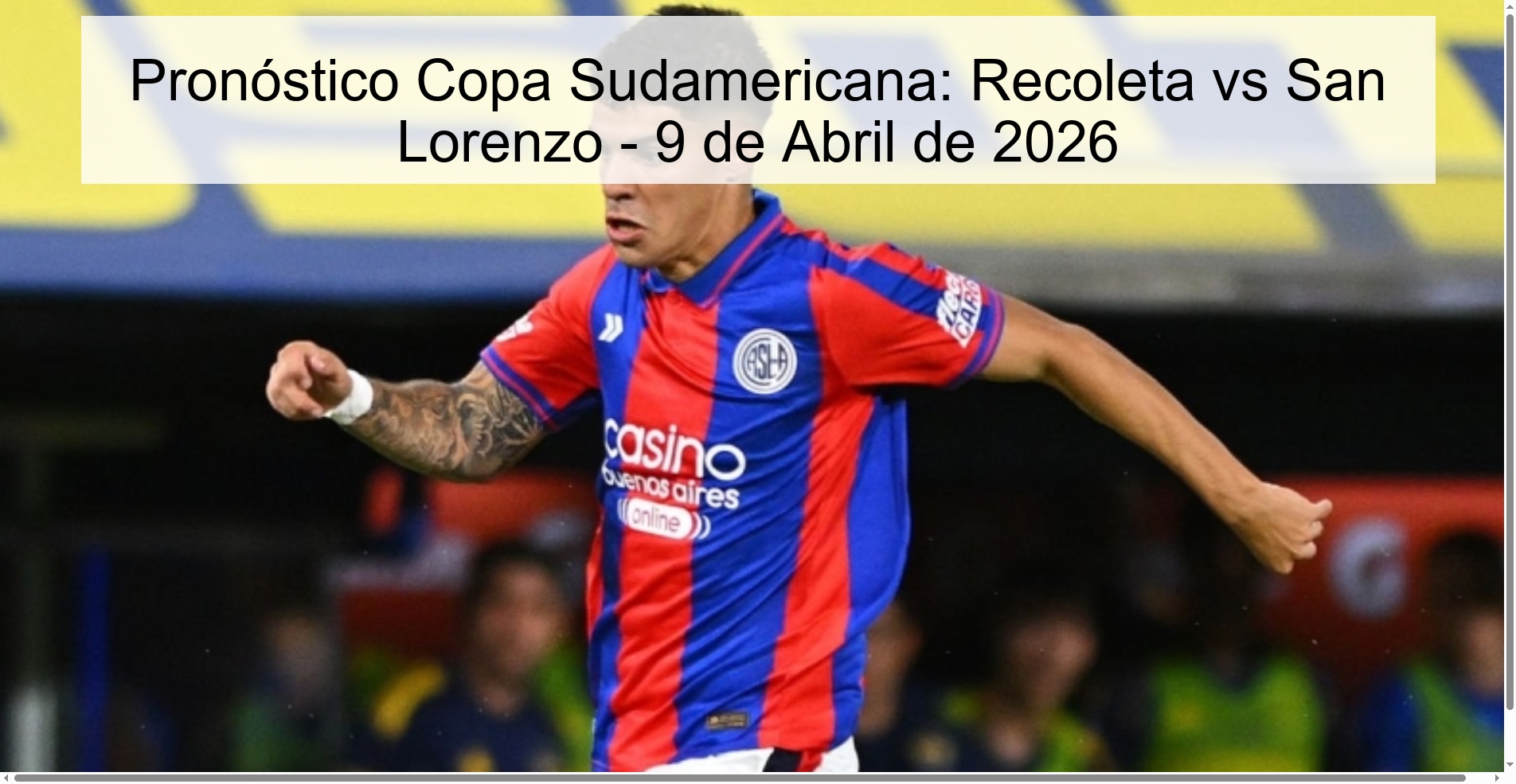 Copa Sudamericana Prediction: Recoleta vs San Lorenzo - April 9, 2026 Copa Sudamericana Prediction: Recoleta vs San Lorenzo - April 9, 2026
