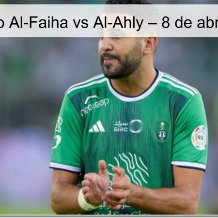 Pronóstico Al-Faiha vs Al-Ahly – 8 de abril de 2026