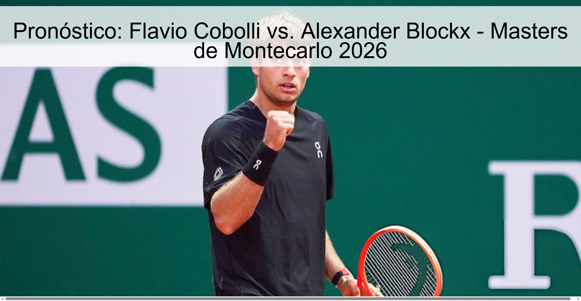 Prediction: Flavio Cobolli vs. Alexander Blockx - Monte Carlo Masters 2026