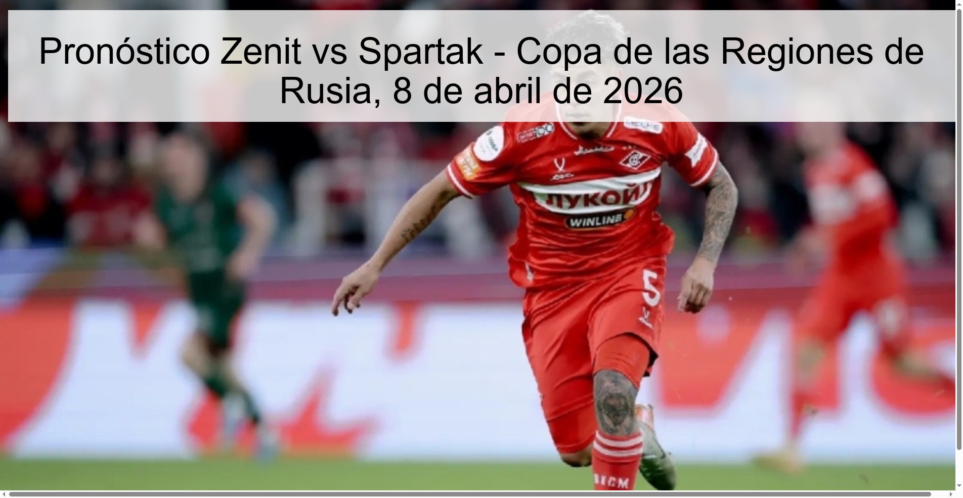Zenit vs Spartak Prediction – Russian Regions Cup, April 8, 2026