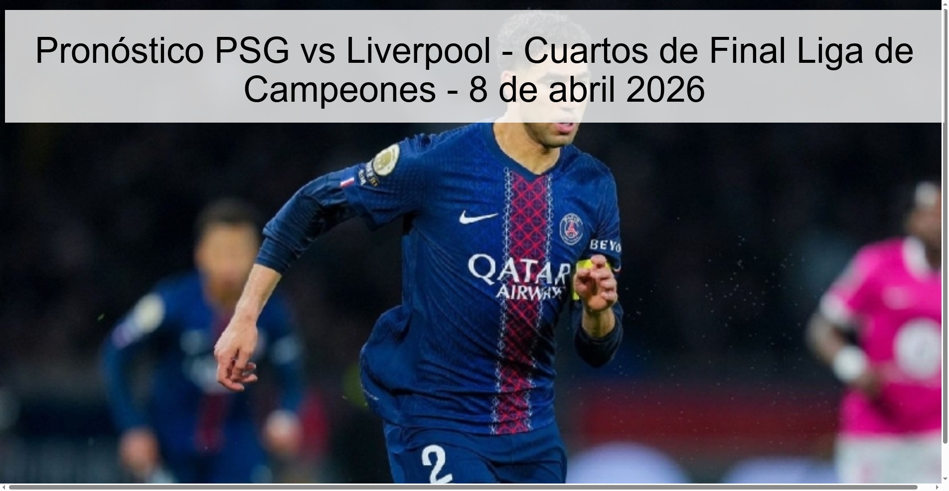PSG vs Liverpool Prediction - Champions League Quarterfinals - April 8, 2026