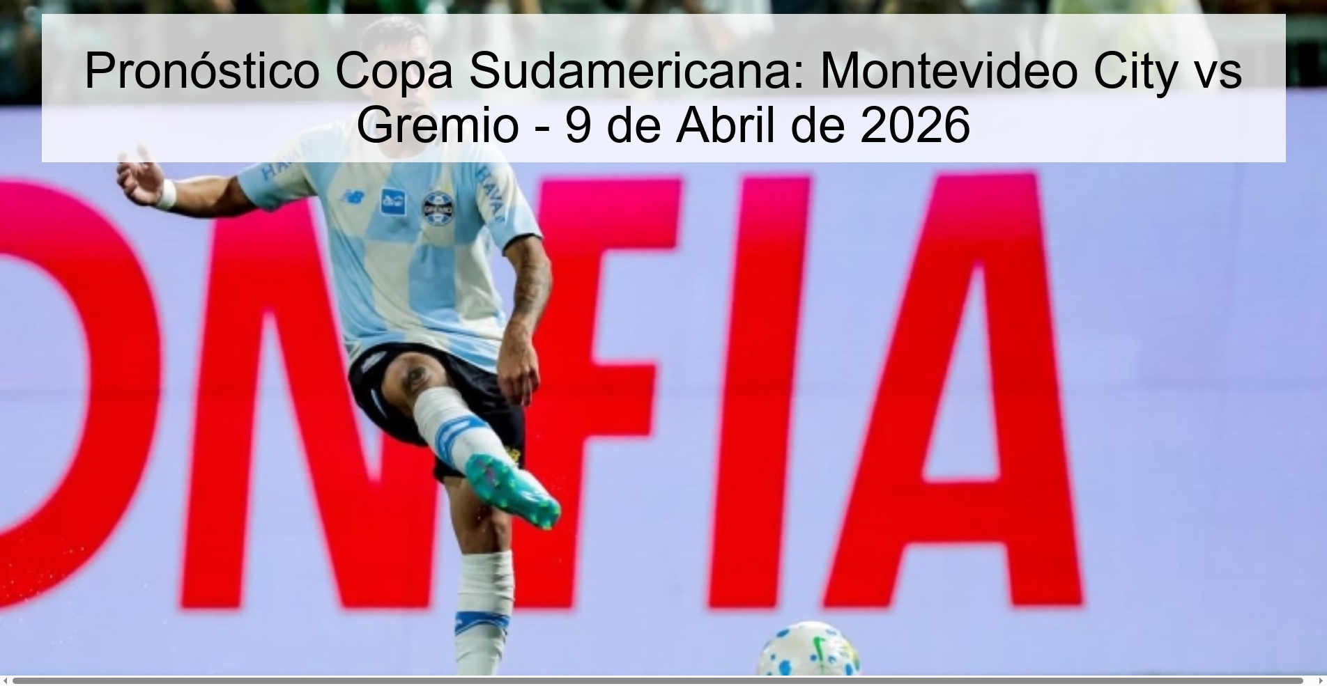 Copa Sudamericana Prediction: Montevideo City vs Gremio - April 9, 2026