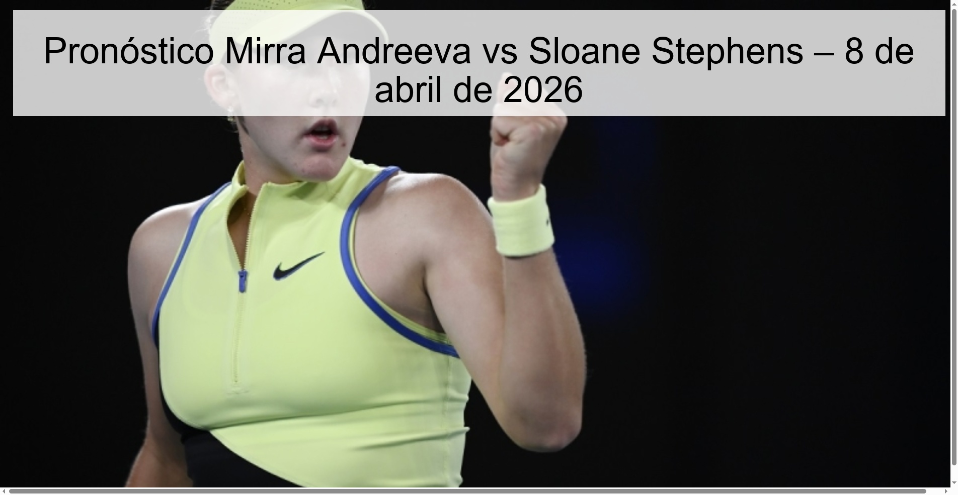 Mirra Andreeva vs Sloane Stephens Prediction – April 8, 2026