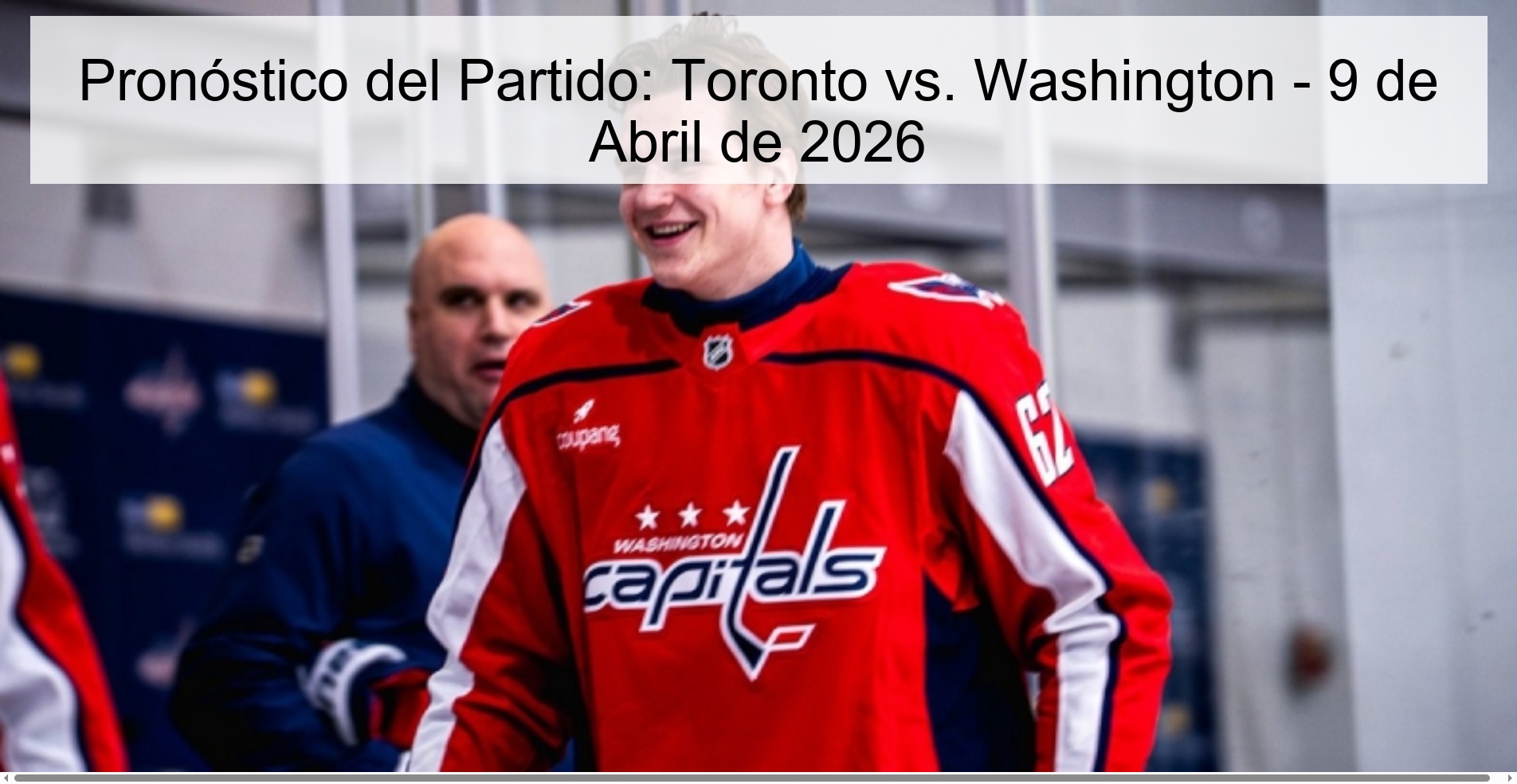Match Prediction: Toronto vs. Washington - April 9, 2026