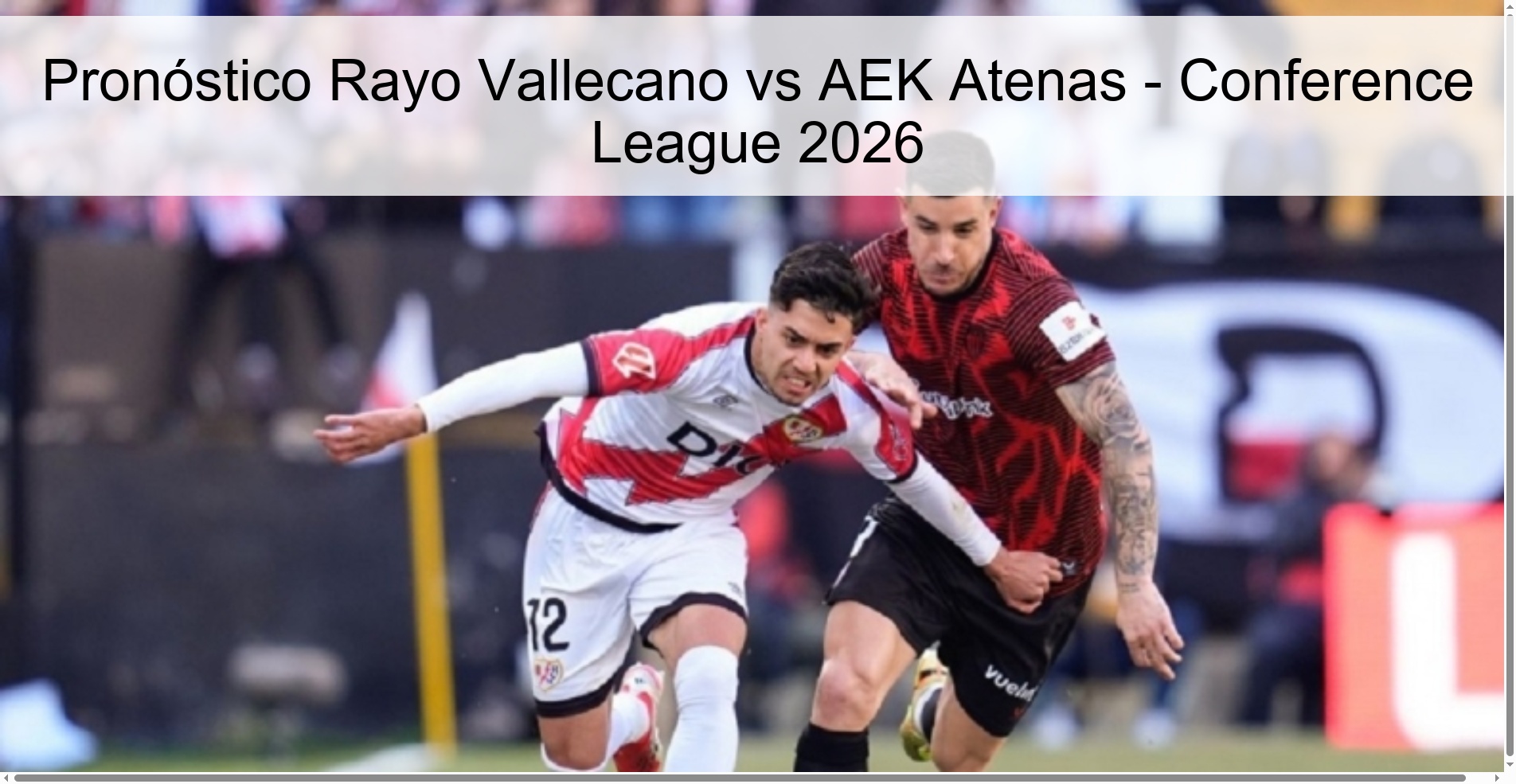 Pronóstico Rayo Vallecano vs AEK Atenas - Conference League 2026