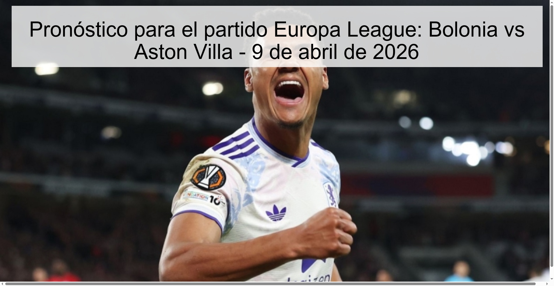 Prediction for the Europa League match: Bologna vs Aston Villa - April 9, 2026