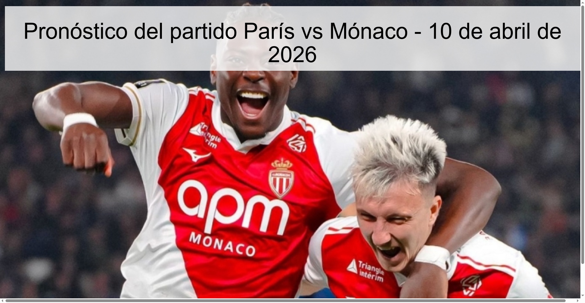 Paris vs Monaco Prediction – April 10, 2026